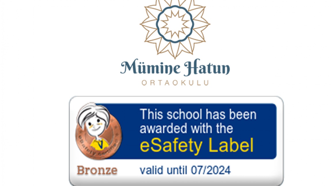 Okulumuz eSafety Bronze Etiketi Almıştır